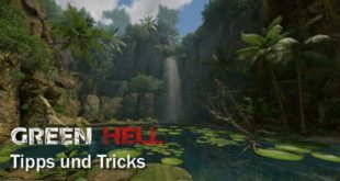 Green Hell: Tipps und Tricks